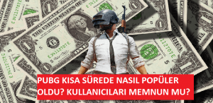 PUBG-Neden-Bu-Kadar-Oynanmaya-Başlandı-300x146.png